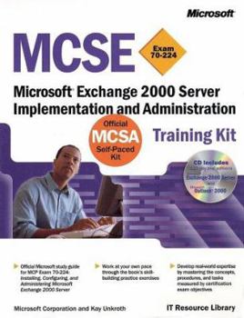 Paperback MCSE Training Kit (Exam 70-224): Microsoft Exchange 2000 Server Implementation and Administration [With CDROM] Book