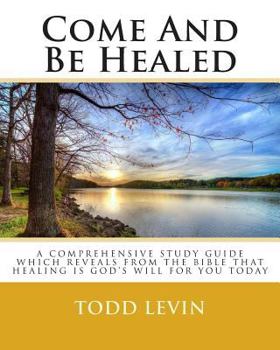 Paperback Come And Be Healed Book
