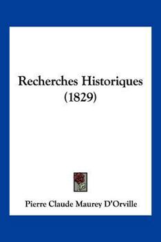 Paperback Recherches Historiques (1829) [French] Book