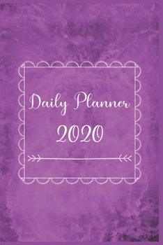 Paperback Daily Planner 2020: 366 Days Daily Planner 2020 - Schedule Each Appointment and Stay Organized in 2020! Book