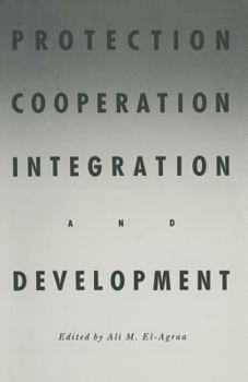 Paperback Protection, Cooperation, Integration and Development: Essays in Honour of Professor Hiroshi Kitamura Book