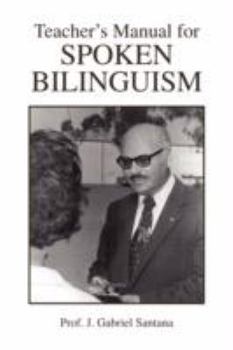 Paperback Teacher's Manual for Spoken Bilinguism Book