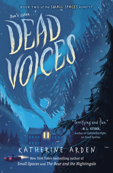 Dead Voices - Book #2 of the Small Spaces