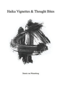 Paperback Haiku Vignettes & Thought Bites Book
