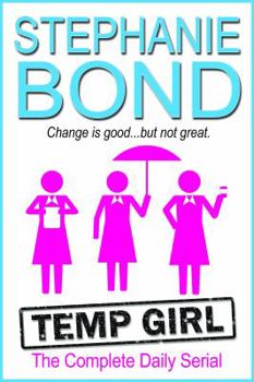 Paperback Temp Girl: The Complete Daily Serial Book