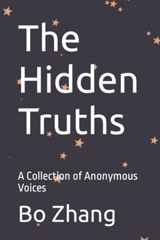 Paperback The Hidden Truths: A Collection of Anonymous Voices Book