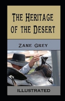 Paperback The Heritage of the Desert Illustrated Book