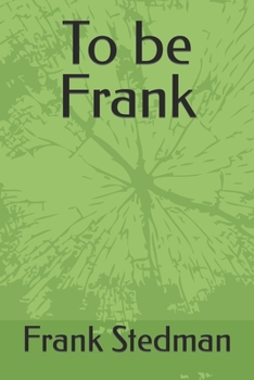 Paperback To be Frank Book