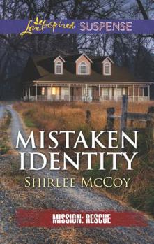 Mistaken Identity - Book #7 of the Mission: Rescue