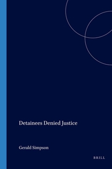 Paperback Detainees Denied Justice Book