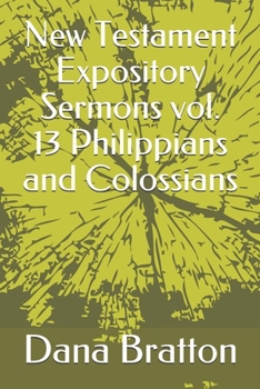 Paperback New Testament Expository Sermons vol. 13 Philippians and Colossians Book
