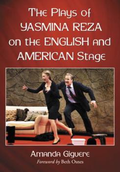 Paperback The Plays of Yasmina Reza on the English and American Stage Book