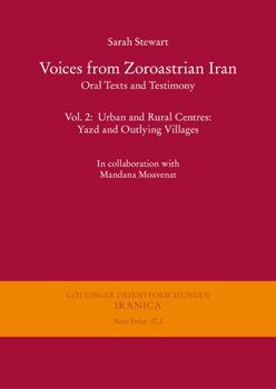 Paperback Voices from Zoroastrian Iran: Oral Texts and Testimony: Volume 2: Urban and Rural Centres: Yazd and Outlying Villages Book