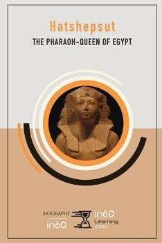 Paperback Hatshepsut: The Pharaoh-Queen of Egypt Book