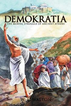 Paperback Demokratia: The Mortal Struggle of Ancient Athens Book