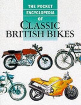 Hardcover The Pocket Encyclopedia of Classic British Bikes Book