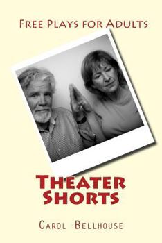 Paperback Theater Shorts: Free Plays for Adults Book