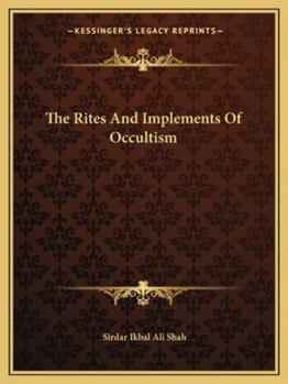 Paperback The Rites And Implements Of Occultism Book