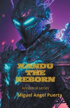 Paperback Xandu the reborn Book
