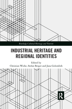Paperback Industrial Heritage and Regional Identities Book