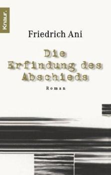 Paperback Die Erfindung des Abschieds. [German] Book