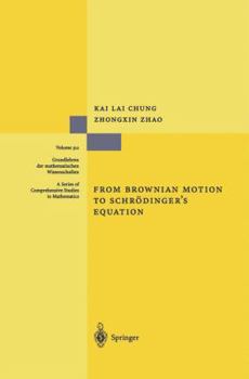 Paperback From Brownian Motion to Schrödinger's Equation Book