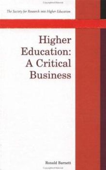 Paperback Higher Education: A Critical Business Book