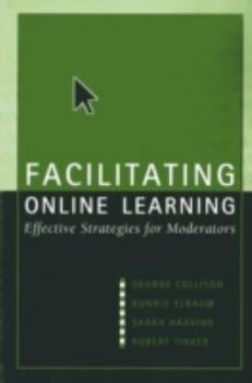 Paperback Facilitating Online Learning: Effective Strategies for Moderators Book
