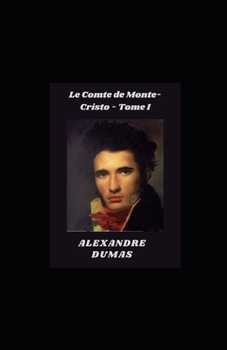 Paperback Le Comte de Monte-Cristo - Tome I [French] Book