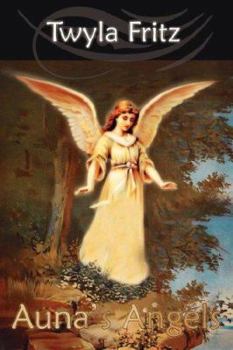Paperback Auna's Angels Book
