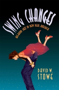 Paperback Swing Changes: Big-Band Jazz in New Deal America Book