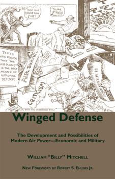 Winged Defense: The Development and Possibilities of Modern Air Power--Economic and Military (Dover Books on History, Political and Social Science) - Book  of the Fire Ant Books