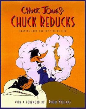 Hardcover Chuck Reducks: Drawing from the Fun Side of Life Book