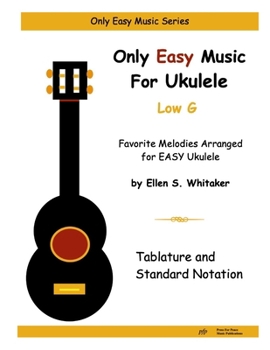 Paperback Only Easy Music For Ukulele: Low G Book