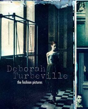 Hardcover Deborah Turbeville: The Fashion Pictures Book