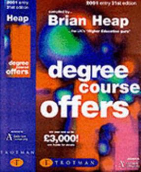 Paperback Degree Course Offers 2001 Entry: The Comprehensive Guide on Entry to Universities and Colleges Book