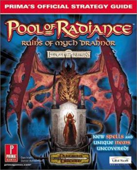 Paperback Pool of Radiance: Ruins of Myth Drannor: Prima's Official Strategy Guide Book