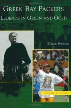 Paperback Green Bay Packers: Legends in Green and Gold Book