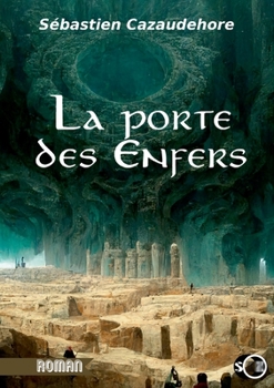 Paperback La porte des enfers [French] Book