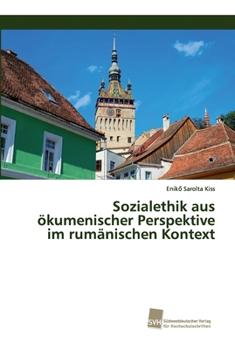 Paperback Sozialethik aus ökumenischer Perspektive im rumänischen Kontext [German] Book