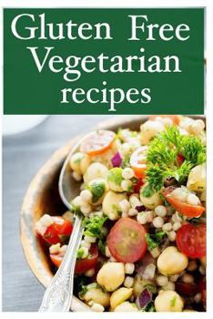 Paperback Gluten Free Vegetarian - The Ultimate Recipe Guide Book