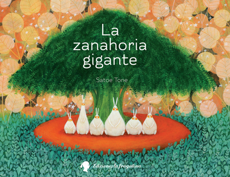 Hardcover La Zanahoria Gigante [Spanish] Book