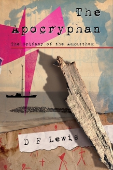 Paperback The Apocryphan: The Epiphany of the Augusthog Book