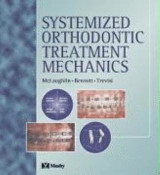 Hardcover Systemized Orthodontic Treatment Mechanics Book