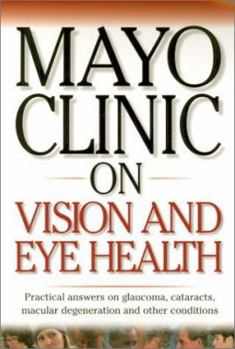Paperback Mayo Clinic on Vision and Eye Health Book
