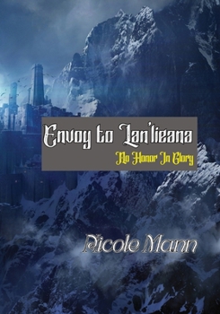 Paperback Envoy to Lan'lieana--Book One: No Honor In Glory Book