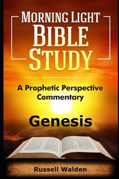 Paperback Genesis: A Prophetic Perspective Commentary Book