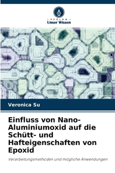 Paperback Einfluss von Nano-Aluminiumoxid auf die Schütt- und Hafteigenschaften von Epoxid [German] Book