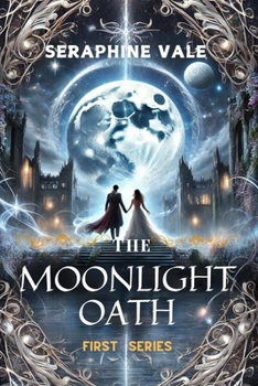 Paperback The Moonlight Oath: First Series Book
