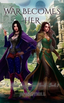 Paperback War Becomes Her: An Alexis Snipperdoom Novel Book